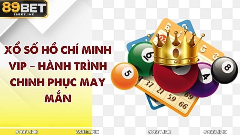 Xổ số Hồ Chí Minh VIP
